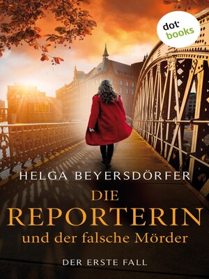 cover image of Die Reporterin und der falsche Mörder